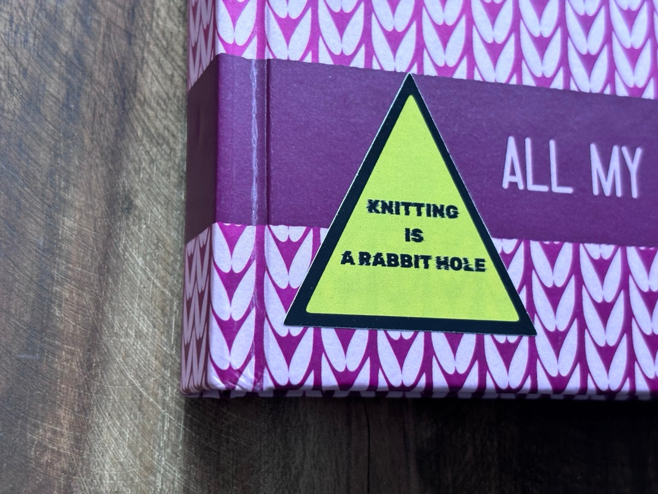 "Knitting is a rabbit hole" - Sticker. 45 mm * 45 mm