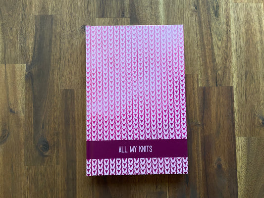 All my knits - Knitting Planner for 251 Knit Projects, Hardcover